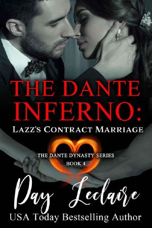 [The Dante Inferno: The Dante Dynasty Series 04] • Lazz's Contract Marriage